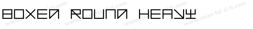 Boxed Round Heavy字体转换